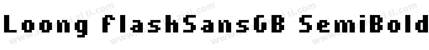 Loong FlashSansGB SemiBold字体转换